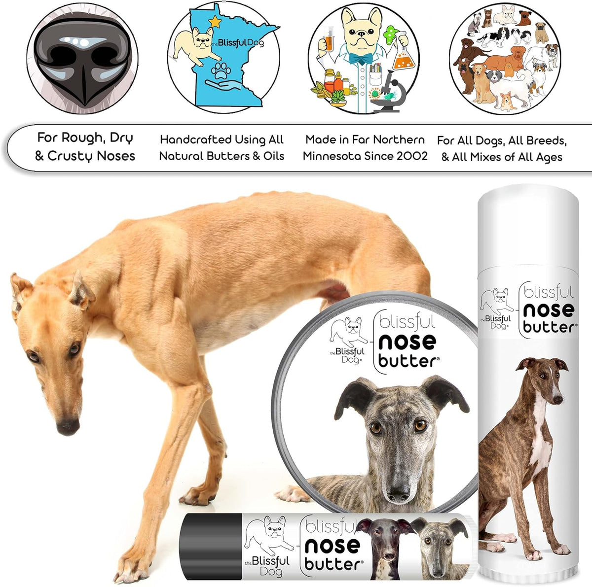 The Blissful Dog Greyhound Unscented Nose Butter - Dog Nose Butter, 2 Ounce
