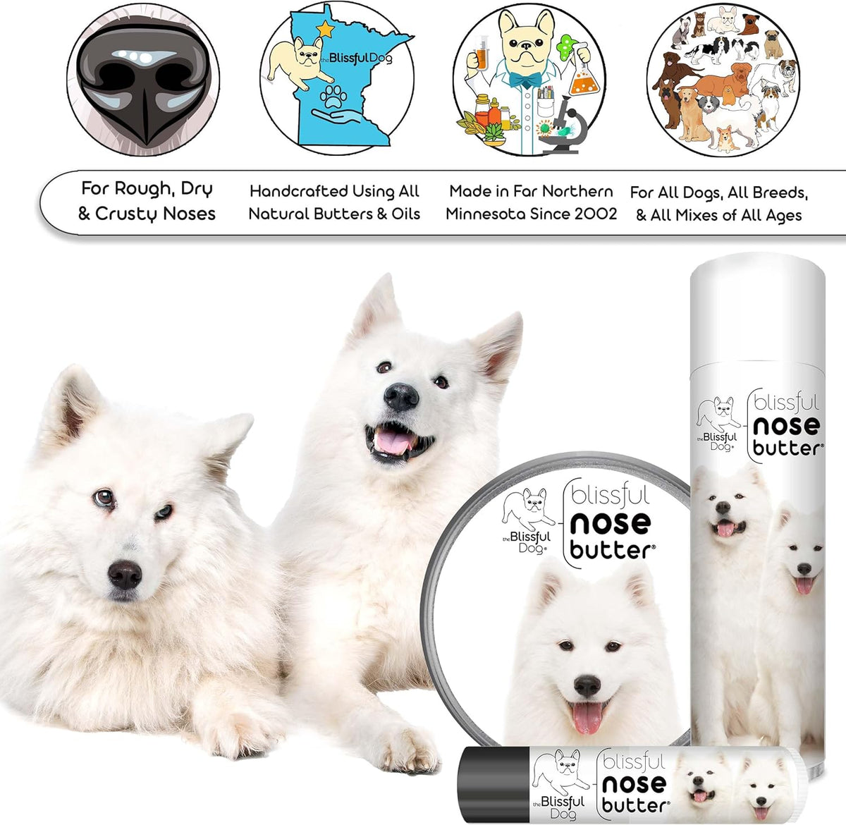The Blissful Dog Samoyed Unscented Nose Butter - Dog Nose Butter, 0.15 Ounce