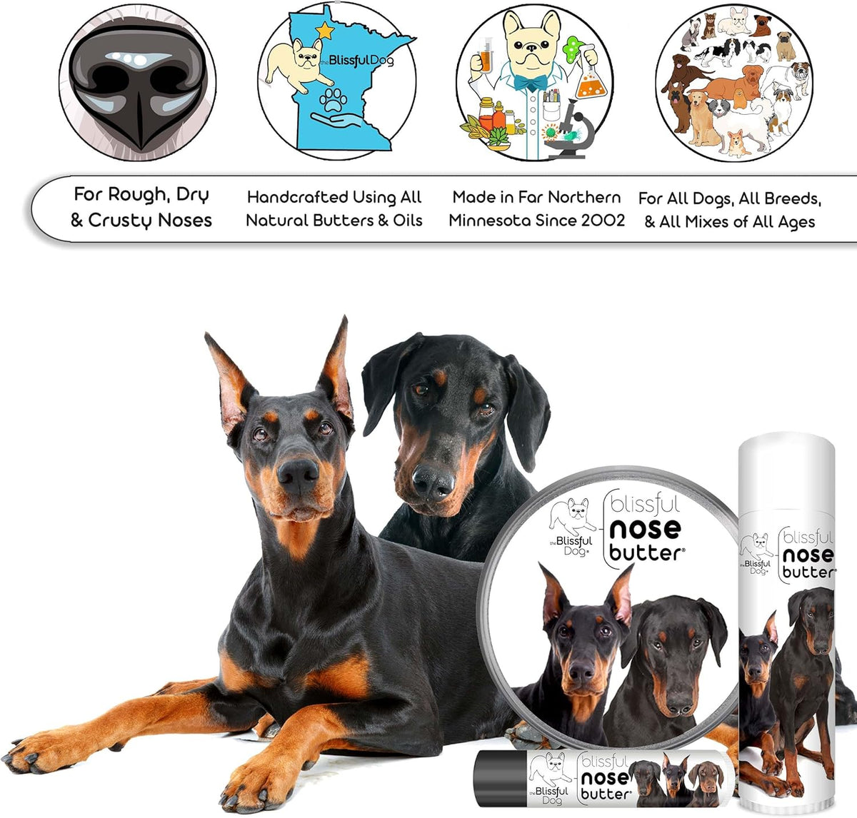 The Blissful Dog Doberman Pinscher Unscented Nose Butter, 16oz