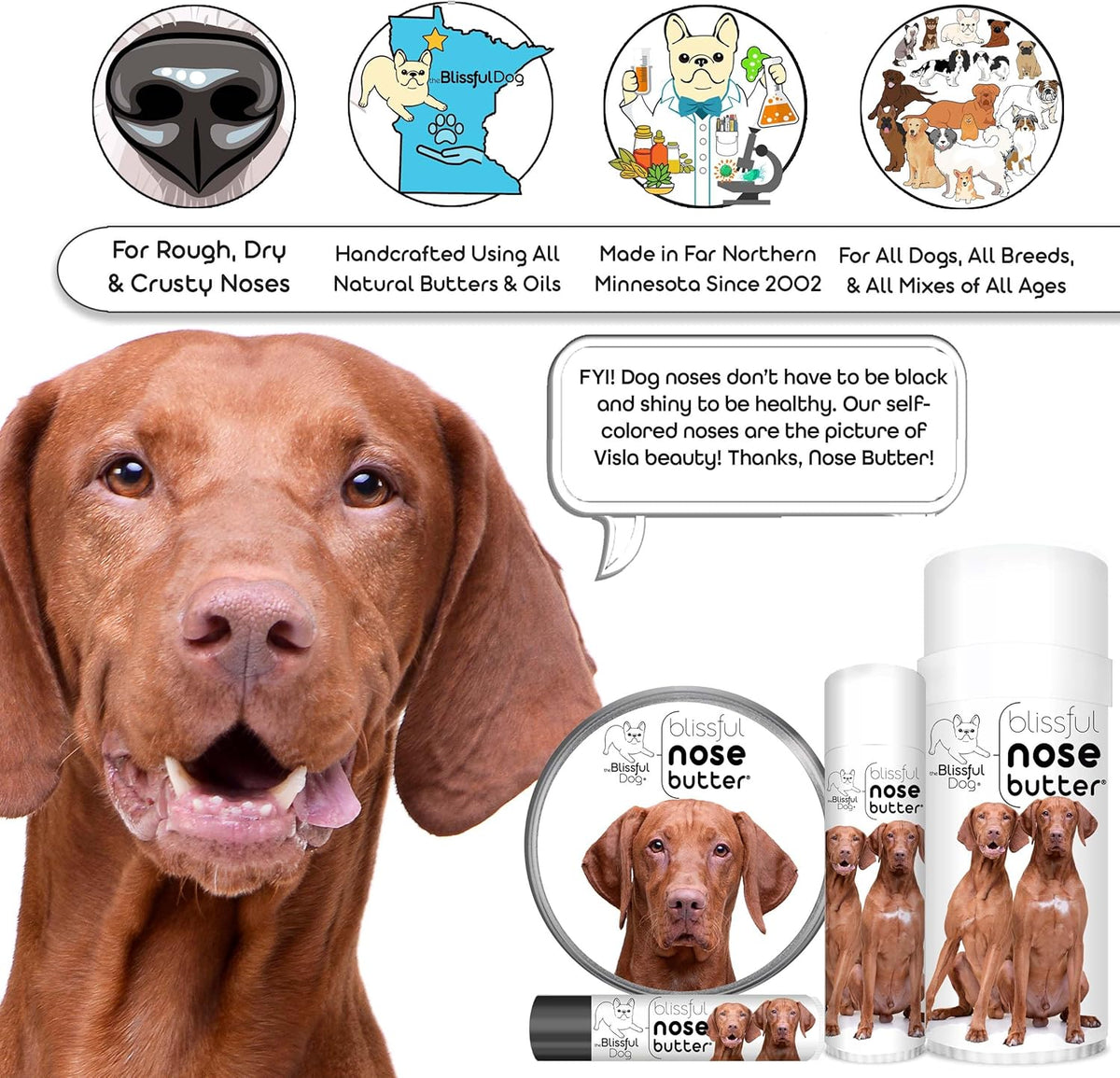 The Blissful Dog Vizsla Unscented Nose Butter - Dog Nose Butter, 8 Ounce